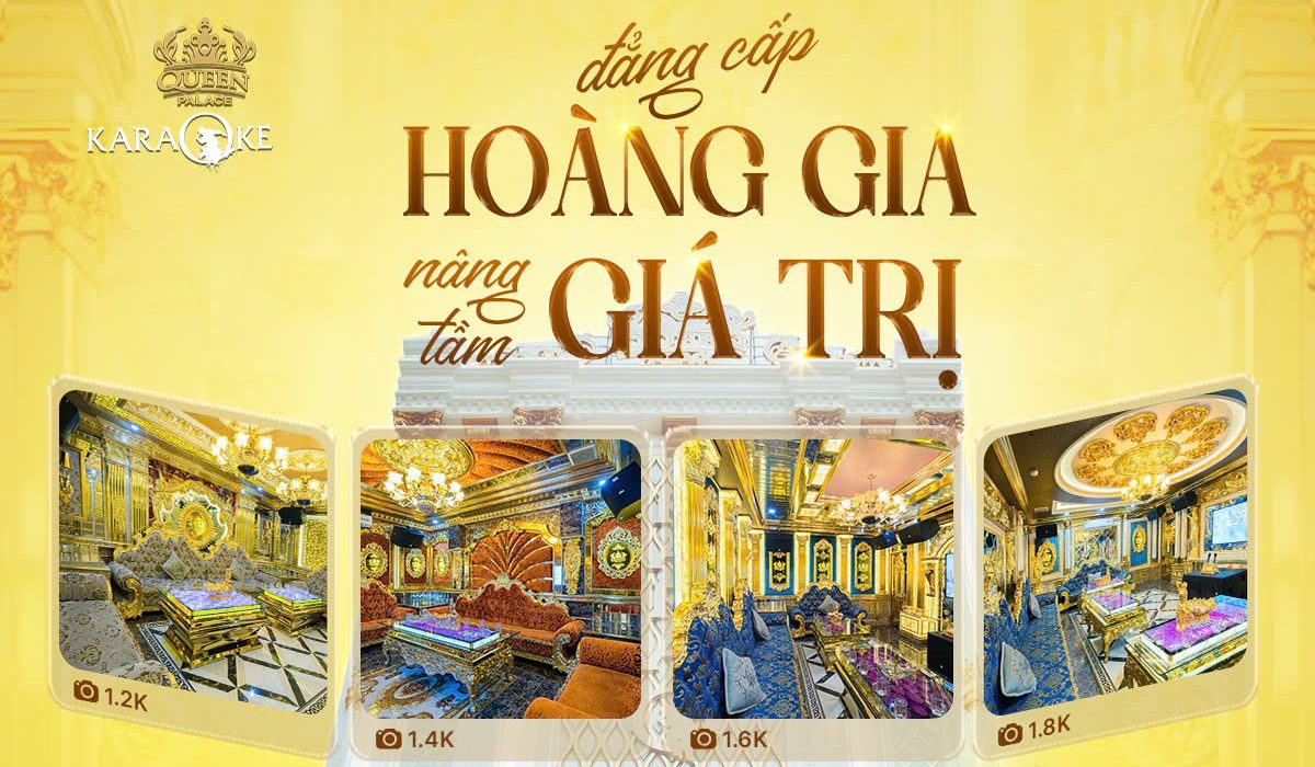 KARAOKE SANG TRỌNG ĐẲNG CẤP HOÀNG GIA