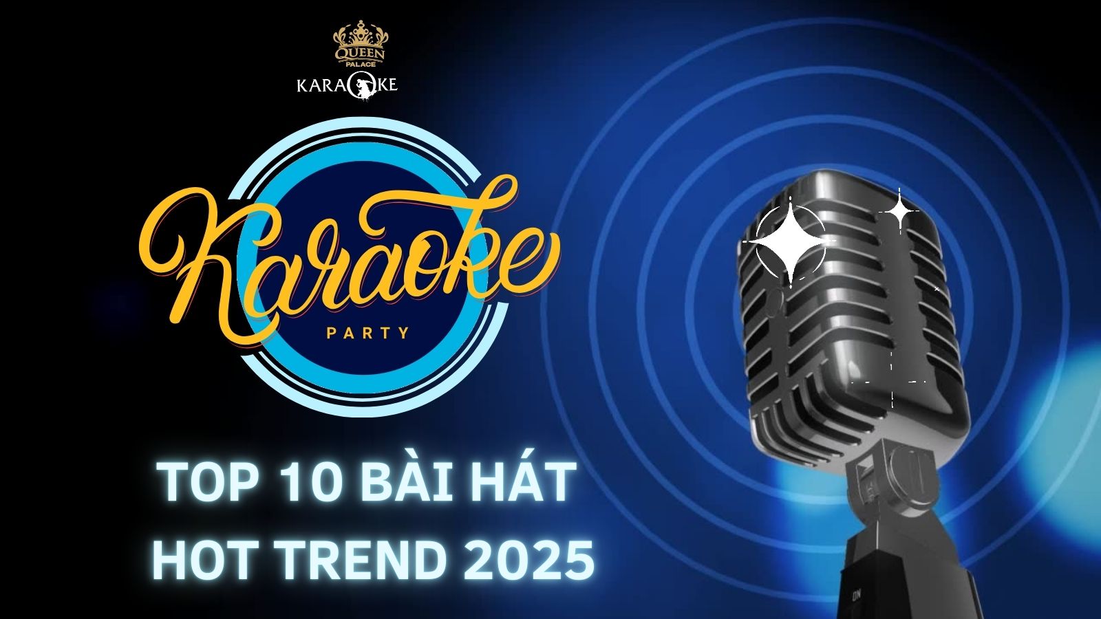 Top 10 bản hit karaoke không thể bỏ qua năm 2025